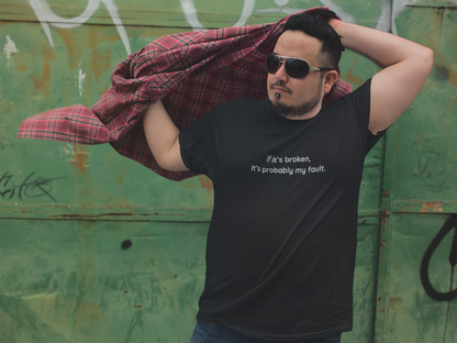 if it's broken, it's probably my fault [PRE-ORDER]