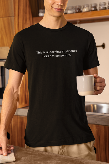 this is a learning experience i did not consent to [PRE-ORDER]